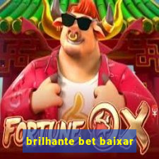 brilhante bet baixar